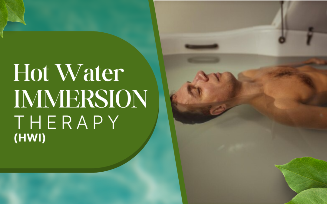 Hot Water Immersion Therapy (HWI) – Dr Neelam Kanwar Rathore